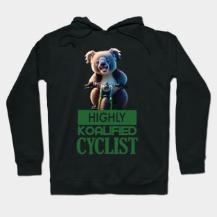 Just a Highly Koalified Cyclist Koala 3 Hoodie